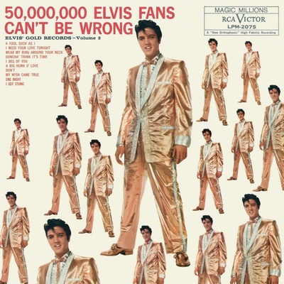 Elvis Presley - 50,000,000 Elvis Fans Can't Be Wrong - Elvis' Gold Records, Vol. 2 LP