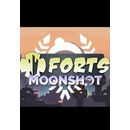 Forts - Moonshot