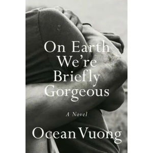 On Earth We're Briefly Gorgeous (ISBN: 9780525562023)