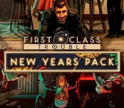 First Class Trouble - New Years Pack