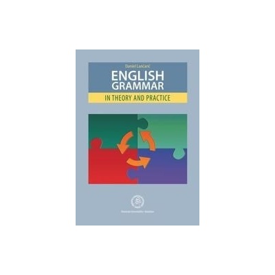 English Grammar in Theory and Practice