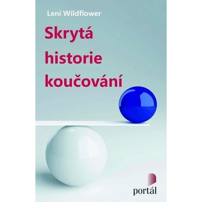 Skrytá historie koučování - Leni Wildflower