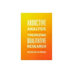 Abductive Analysis | Stefan Timmermans, Iddo Tavory (ISBN: 9780226180311)