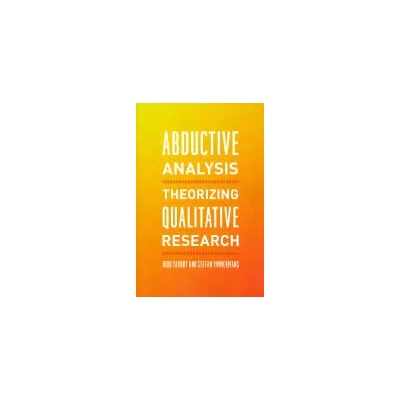 Abductive Analysis | Stefan Timmermans, Iddo Tavory