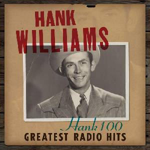 BMG Williams Hank: Hank 100: Greatest Radio Hits - CD (065019)