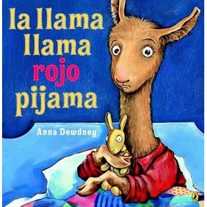 La Llama Llama Rojo Pijama (Spanish Language Edition) | Anna Dewdney, Anna Dewdney (ISBN: 9780425290392)
