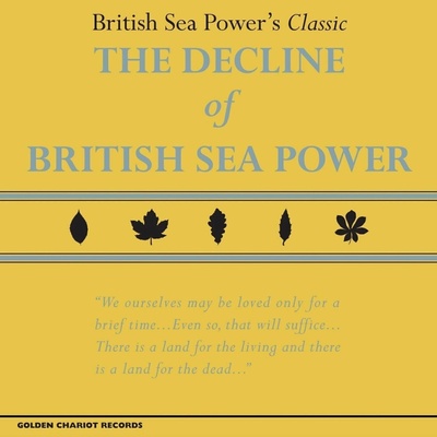 British Sea Power - Decline Of British Sea Power Yellow LP