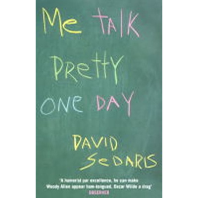Me Talk Pretty One Day