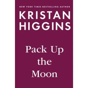 Pack Up the Moon | HIGGINS KRISTAN (ISBN: 9780451489487)