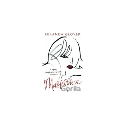 Masterpiece - Miranda Glover