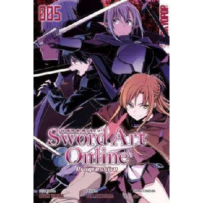 Sword Art Online - Progressive 05 | Reki Kawahara, Kiseki Homura