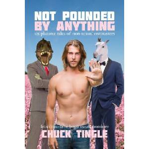 Not Pounded By Anything | Chuck Tingle (ISBN: 9781072912354)