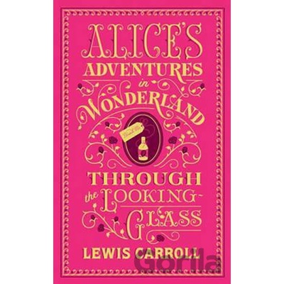 ALICES ADVENTURES IN WONDERLAND & THROUG Carroll Lewis