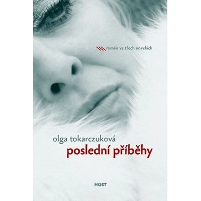 Poslední příběhy - Olga Tokarczuková