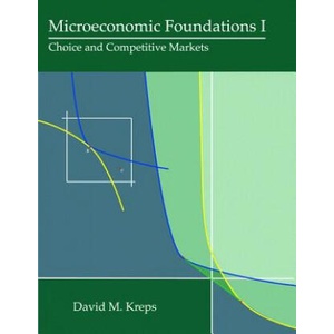 Microeconomic Foundations I | David Kreps (ISBN: 9780691155838)