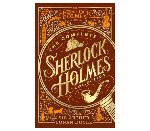 THE COMPLETE SHERLOCK HOLMES COLLECTION