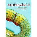 Paličkování II