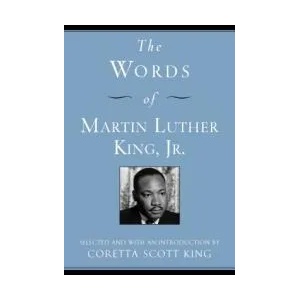 The Words of Martin Luther King, Jr | Martin Luther King, Coretta Scott King (ISBN: 9781557044501)