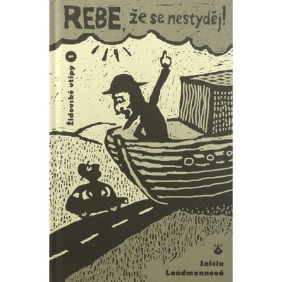 Rebe, že se nestyděj! - Židovské vtipy 1