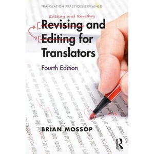 Revising and Editing for Translators | Mossop, Brian (ISBN: 9781138895164)
