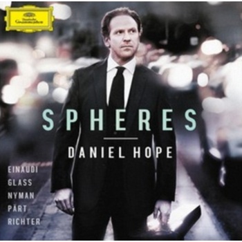Daniel Hope - Spheres