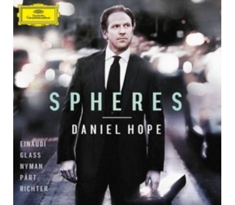 Daniel Hope - Spheres