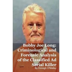 Bobby Joe Long (ISBN: 9798233041716)