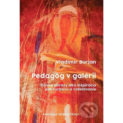 Pedagóg v galérii - Vladimír Burjan