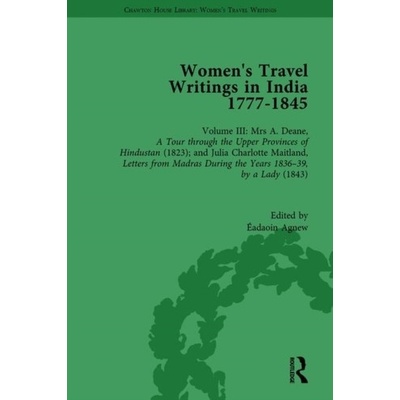 Women's Travel Writings in India 1777-1854