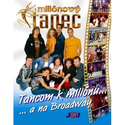 Tancom k miliónu...a na Broadway