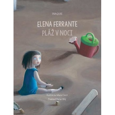Pláž v noci - Elena Ferrante, Mary Cerri ilustrátor