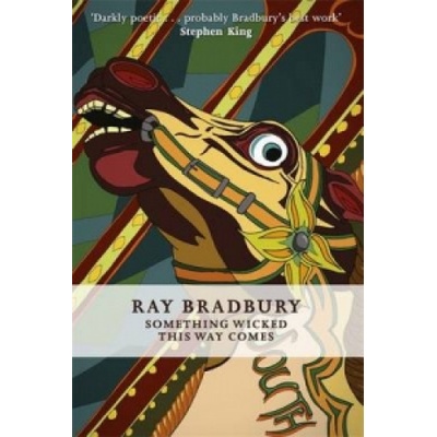 Something Wicked This Way Comes - Bradbury Ray