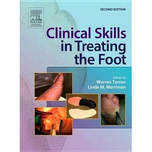 Clinical Skills in Treating the Foot | Warren Turner (2005)