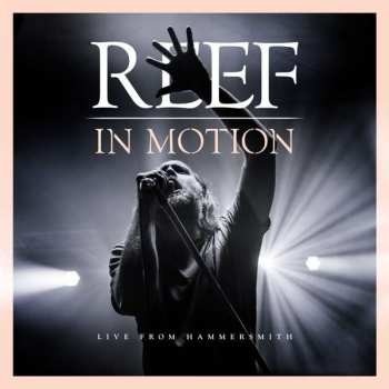 Reef - In Motion - Live From Hammersmith LTD | NUM LP