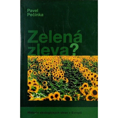 Zelená zleva? - Pavel Pečínka