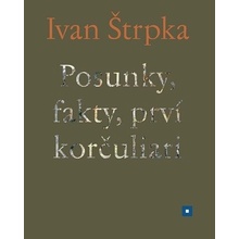 Posunky, fakty, prví korčuliari