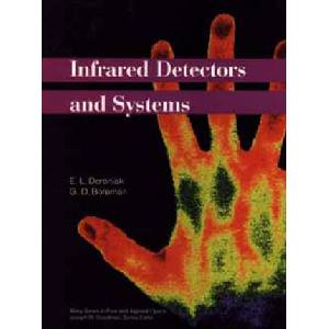 Infrared Detectors and Systems | Eustace L. Dereniak, Glenn D. Boreman (ISBN: 9780471122098)