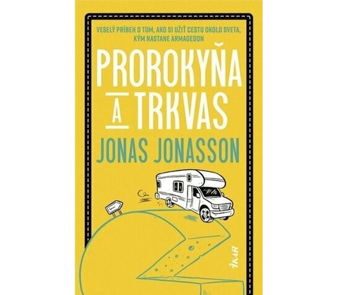 Prorokyňa a trkvas