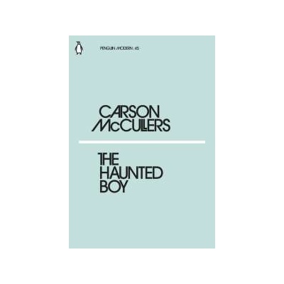 The Haunted Boy Carson McCullers