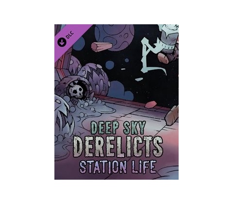 Deep Sky Derelicts Station Life