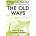 Old Ways | Robert Macfarlane