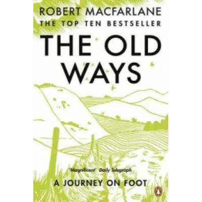 Old Ways | Robert Macfarlane