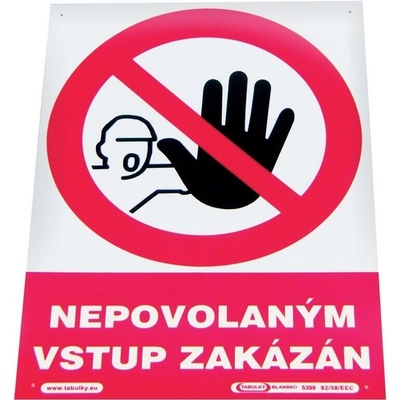 CXS Tabulka "Nepovolaným vstup zakázán"