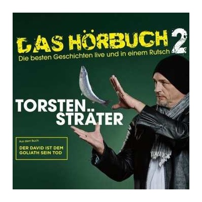 Torsten Sträter - Das Hörbuch 2 Die Besten Geschichten Live Und In Einem Rutsch CD