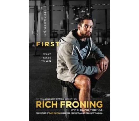 """ " First - Rich Froning