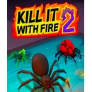 Kill It With Fire 2