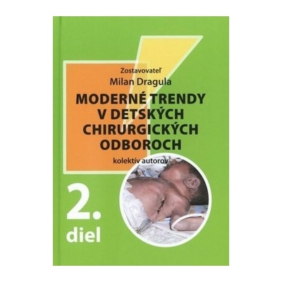 Moderné trendy v detských chirurgických oboroch