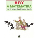 Učebnice Hry a matematika na 1. stupni základní školy - Eva Krejčová