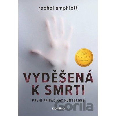 Vyděšená k smrti - Rachel Amphlett