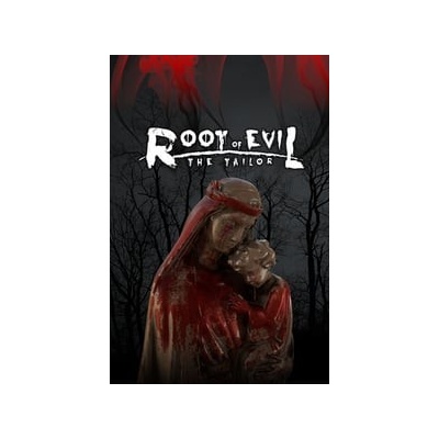 Root Of Evil: The Tailor
